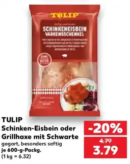 Kaufland TULIP Schinken-Eisbein oder Grillhaxe mit Schwarte Angebot