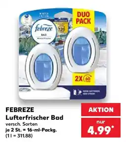 Kaufland Febreze Lufterfrischer Bad Angebot