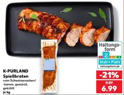Kaufland K-PURLAND Spießbraten Angebot