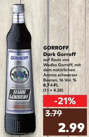 Kaufland Gorroff Dark Gorroff 0,7L Angebot