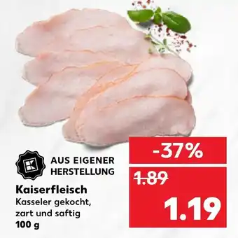 Kaufland Kaiserfleisch 100g Angebot