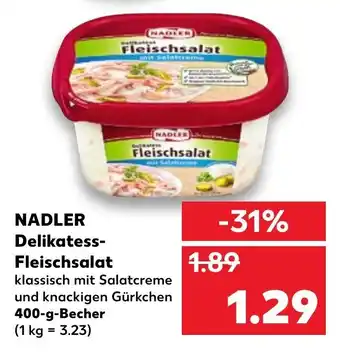 Kaufland Nadler Delikatess Fleischsalat 400g Angebot