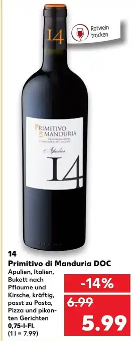 Kaufland 14 Primitivo di Manduria DOC 0,75L Angebot