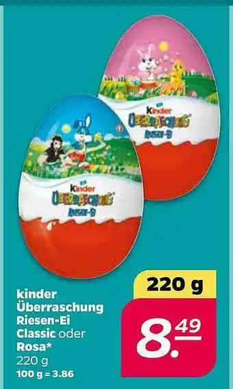 NETTO Kinder überraschung Riesen-ei Classic Oder Rosa Angebot