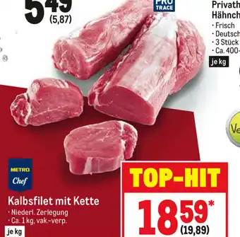 METRO Metro Chef Kalbsfilet mit Kette Angebot