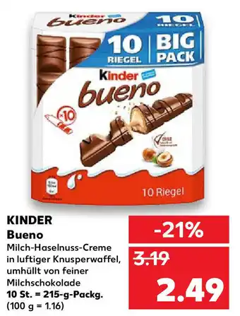 Kaufland Kinder Bueno 10 St. = 215-g-Packg. Angebot