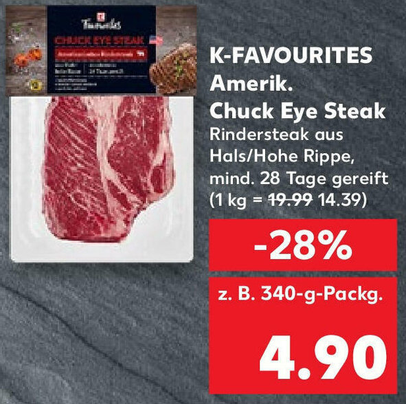 KFavourites Amerik. Chuck Eye Steak z. B. 340gPackg. Angebot bei