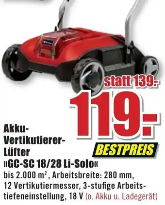 B1 Discount Baumarkt Einhell Akku Vertikutierer Lüfter GC-SC 18/28 Li-Solo Angebot