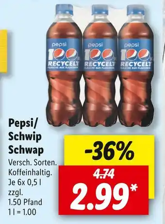 Lidl Pepsi oder schwip schwap softdrinks Angebot