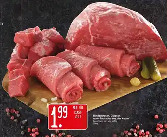 WEZ Rinderbraten, Gulasch oder Rouladen aus der Keule 100g Angebot