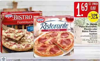 WEZ Dr. Oetker Pizza Ristorante , Piccola oder Bistro Flammkuchen 235-410g Angebot