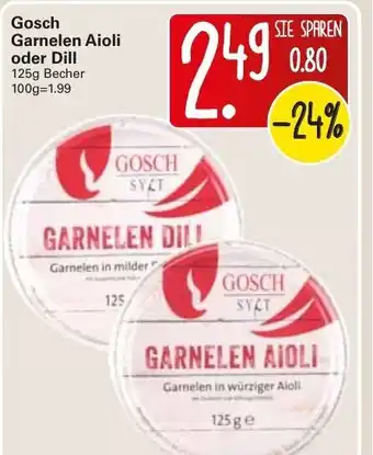 WEZ Gosch Garnelen Aioli oder Dill 125g Becher Angebot