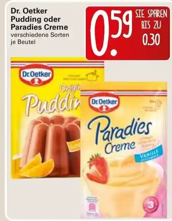 WEZ Dr. Oetker Pudding Pulver oder Paradiescreme Angebot