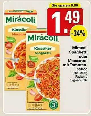 WEZ Mirácoli Spaghetti Oder Maccaroni Mit Tomaten Sauce Angebot