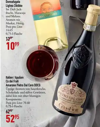 Galeria Markthalle Italien / Apulien Ca dei Frati Amarone Pietro Dal Cero DOCG 0,75 l flasche Angebot