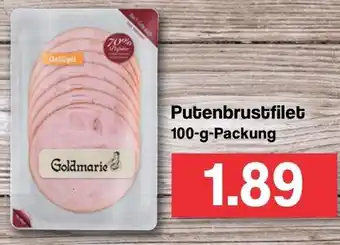 Famila Nord West Goldmarie Putenbrustfilet 100g Packung Angebot