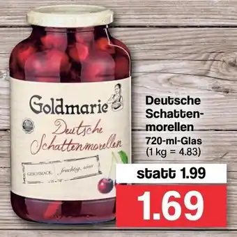 Famila Nord West Goldmarie Deutsche Schattenmorellen 720ml Glas Angebot