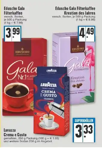 Edeka Eduscho Gala Filterkaffee, Kreation Des Jahres Oder Lavazza Crema E Gusto Angebot