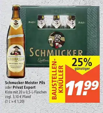 Marktkauf Schmucker Meister Pils Oder Privat Export Angebot