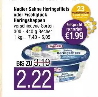 Marktkauf Nadler Sahne Heringsfilets Oder Fischglück Heringshappen Angebot