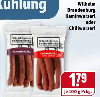 REWE Wilhelm Brandenburg Kaminwurzert oder Chiliwurzerl Angebot