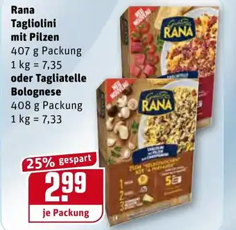 REWE Rana Tagliolini mit Pilzen oder Tagliatelle Bolognese Angebot