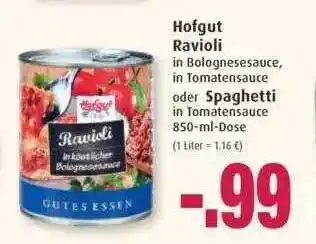 Markant Hofgut Ravioli Oder Spaghetti Angebot