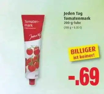 Markant Jeden Tag Tomatenmark Angebot