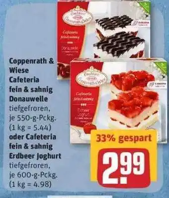 REWE Coppenrath & Wiese Cafeteria Fein & Sahnig Donauwelle Oder Cafeteria Fein & Sahnig Erdbeer Joghurt Angebot