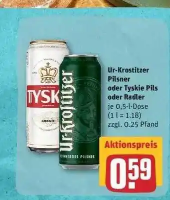 REWE Ur-krostitzer Pilsner Oder Tyskie Pils Oder Radler Angebot