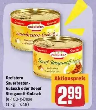 REWE Dreistern Sauerbraten-gulasch Oder Boeuf Stroganoff-gulasch Angebot