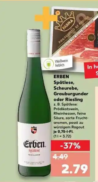 Kaufland Erben Spätlese Scheurebe Grauburgunder Oder Riesling Angebot