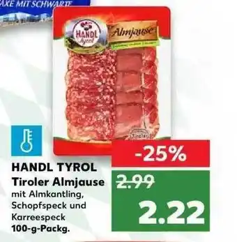 Kaufland Handl Tyrol Tiroler Almjause Angebot