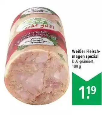 Marktkauf Weißer Fleischmagen Spezial Angebot