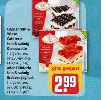 REWE Coppenrath & Wiese Cafeteria Fein & Sahnig Donauwelle Oder Cafeteria Fein & Sahnig Erdbeer Joghurt Angebot