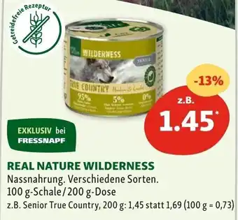 Fressnapf Real Nature Wilderness 100g Schale/200g Dose Angebot