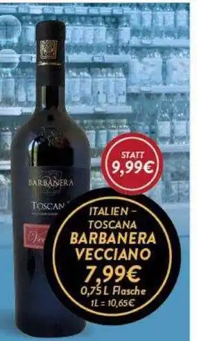 Edeka Zurheide Toscana Barbanera Vecciano Angebot