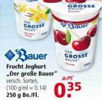 Multi Markt Bauer Frucht Joghurt „der Große Bauer“ Angebot