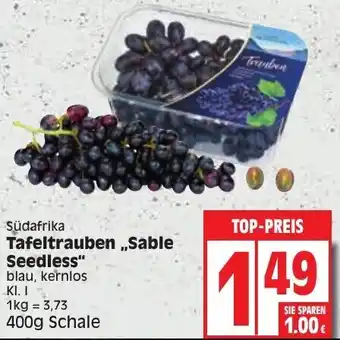 Edeka Tafeltrauben ,,Sable Seedless" 400g Schale Angebot