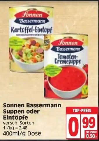 Edeka Sonnen Bassermann Suppen oder Eintöpfe 400ml/g Dose Angebot