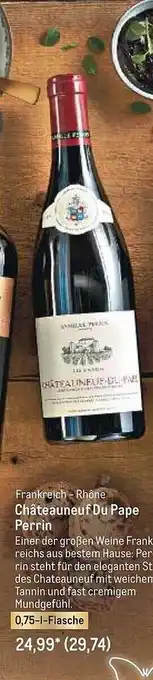 METRO Frankreich - Rhône Châteauneuf Du Pape Perrin Angebot