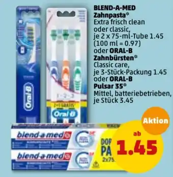 PENNY Blend-A-Med Zahnpasta, Oral-B Zahnbursten, Oral-B Pulsar 35 Angebot