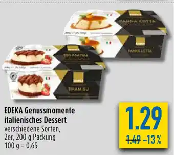 diska EDEKA Genussmomente italienisches Dessert 2er, 200 g Angebot