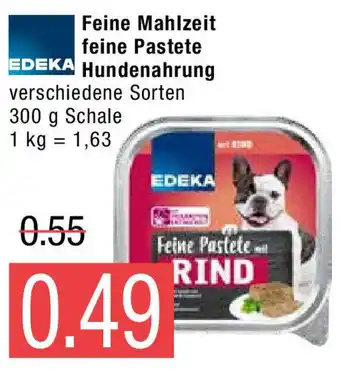 Marktkauf Edeka Feine Mahlzeit feine Pastete Hundenahrung 300g Schale Angebot