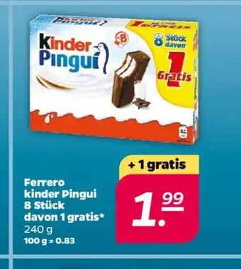 NETTO Ferrero Kinder Pingui 8 stuck davon 1 gratis 240 g Angebot