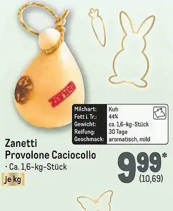 METRO Zanetti Provolone Caciocollo Angebot