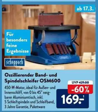 Aldi Nord Scheppach Oszillierender Band- Und Spindelschleifer Osm600 Angebot