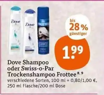 tegut Dove Shampoo Oder Swiss-o-par Trockenshampoo Frottee Angebot