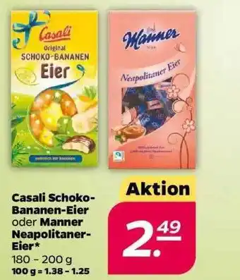 NETTO Casali Schoko-bananen-eier Oder Manner Neapolitaner-eier Angebot