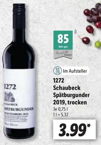 Lidl 1272 Schaubeck Spätburgunder 2019, trocken 0,75L Angebot